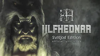 Hulkoff - Ulfhednar [Svitjod Edition] (Lyric Video)