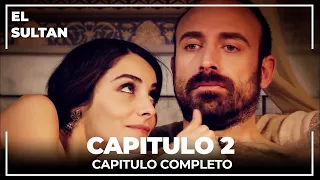 El Sultán | Capitulo 2 Completo