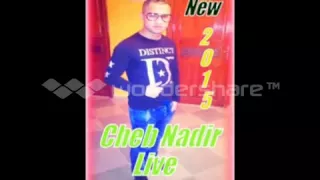 Cheb Nadir Hichem Smati - JayBinHa MouRaNa YBato Y3ASSo Fina LiVe §°EXcLU (DJ Mou Nir)°§