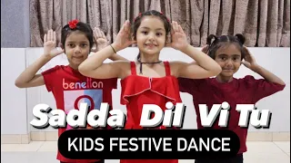 SADDA DIL VI TU || DANCE TO SPARKLE || KIDS BATCH