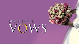 Beyond the Vows (2019) | Full Movie | Tonyai Palmer | Alfred Castillo Jr. | Kimberly Ryans