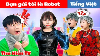 BẠN GÁI TÔI LÀ ROBOT | Giấc Mơ Của Anh Tú 💕 Tổng Hợp Phim Cổ tích Đời thực Hay Nhất 💕 Thu Hiền TV