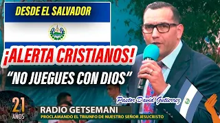 ¡ALERTA CRISTIANOS! "NO JUEGUES CON DIOS" - PASTOR DAVID GUTIERRES