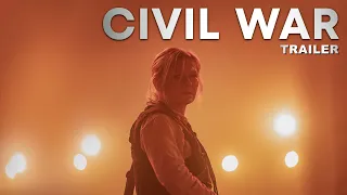 CIVIL WAR | Trailer