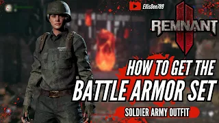 How to get the BATTLE ARMY SOLDIER ARMOR SET Location! - Remnant 2 The Forgotten Kingdom DLC
