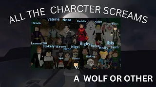 ALL Character Screams in A Wolf or Other