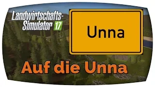 LS17 - Auf die Unna 👑 Kreis Unna 👑 Deutsch German 👑 Freasy