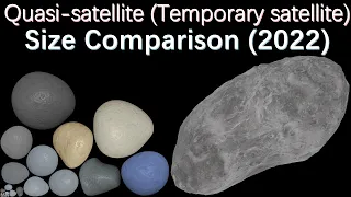Quasi-satellite (Temporary satellite) Size Comparison (2022) - Solar System Size Comparison [Part 3]