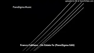 Franco Califano - Un Estate Fa (PanoΣigma Edit)