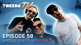 Tweeka TV - Episode 58 (Special Guest: Audiofreq)