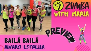 Alvaro Estrella - Bailá Bailá - ZUMBA® Fitness - choreo by Maria - preview