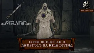 Elden Ring - Como derrotar o apóstolo da pele divina