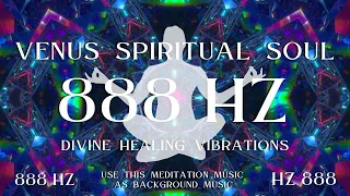 888 HZ GOD FREQUENCY | Divine Healing Vibrations | AWAKENING NOW