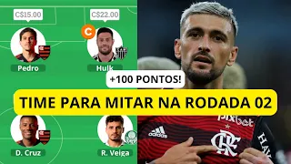 TIME PARA MITAR NA RODADA 02! - CARTOLA FC 2024