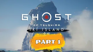 Ghost of tsushima Gameplay Live Part 1 || IkI Island