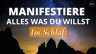 MANIFESTIERE alles was du willst, während du schläfst | Geführte Meditation + Affirmationen