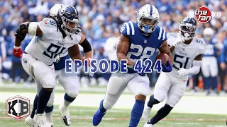 Episode 424 | Will Jonathan Taylor Suit Up + Titans/Colts Preview!