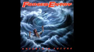 [1989] Forced Entry - Uncertain Future (US)