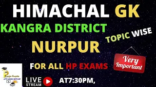 KANGRA DETAILS / HIMACHAL /   Himachal GK /   FOR ALL COMPETITIVE EXAMS /    By Pooja Gupta