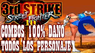 SFIII 3rd Strike 100% Death Combos All Characters️ by K' Will