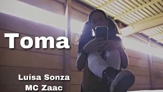 TOMA - Luísa Sonza, MC Zaac (Coreografia)