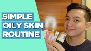 Quick 3-STEP ROUTINE for OILY SKIN! Affordable Options Included! (Filipino) | Jan Angelo