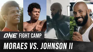 Fight Camp: Moraes vs. Johnson II | ONE on Prime Video 1