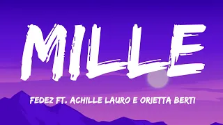 Fedez - Mille ft. Achille Lauro e Orietta Berti (Testo e Audio)