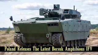 Poland Launches New Borsuk Amphibious IFV with 30mm ZSSW Tur Turret