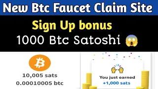 New Btc #Faucet Claim Site || Sign Up #Bonus 1000 btc Satoshi||10k Satoshi Live #Withdrawal proof