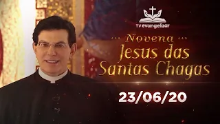 1º dia - Novena Jesus das Santas Chagas | Padre Reginaldo Manzotti | 23/06/20 [CC]