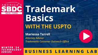 Trademark Basics with the USPTO