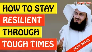 🚨HOW TO STAY RESILIENT THROUGH TOUGH TIMES🤔 ᴴᴰ - Mufti Menk