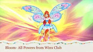 Bloom- All Powers from Winx Club