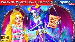 Pacto de Muerte Con el Demonio 👿📝 Demon Contract in Spanish |@WOASpanishFairyTales