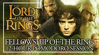 12 HOUR FELLOWSHIP OF THE RING AMBIENCE - Lord of the Rings Pomodoro Session Middle Earth ASMR