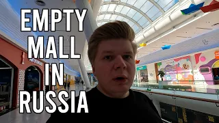 EMPTY Mall In RUSSIA 1 Year in Sanctions