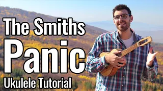 The Smiths - Panic (Hang The DJ) - Ukulele Tutorial