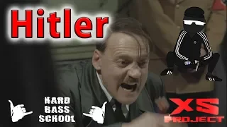 Hitler finds out about Hardbass