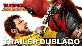 NOVO Trailer Deadpool & Wolverine!