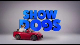 Show Dogs Official Movie Trailer - Now Playing!