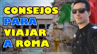 Consejos IMPRESCINDIBLES para tu viaje a Roma (2024)