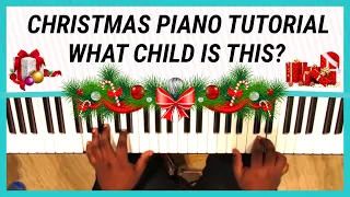 What Child is This? - 🎄Christmas Piano Tutorial 🎹