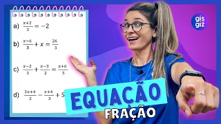 EQUAÇÃO DO PRIMEIRO 1º GRAU COM FRAÇÃO  -  EXERCÍCIOS