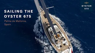 Sailing the Oyster 675 in Palma de Mallorca | Oyster Yachts