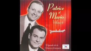 Patrice et Mario - Au bout du monde