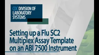 Setting up a Flu SC2 Multiplex Assay Template