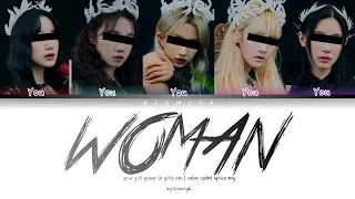 Your girl group "woman" by doja cat(5 members ver.)color coded lyrics eng