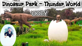 A Day in Thunder World Adventures Park | Dinosaur Park @ ooty📍🚂🚃🚃