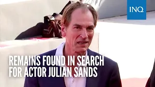 Remains found in search for actor Julian Sands